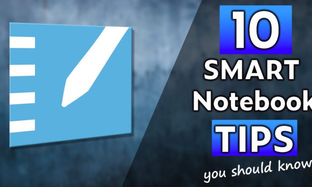 10 SMART Notebook Tips You Should Know